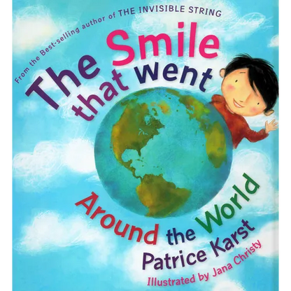The Smile That Went Around the World - Hardcover