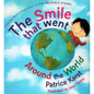 The Smile That Went Around the World - Hardcover