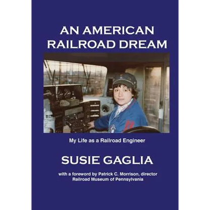 An American Railroad Dream - Paperback