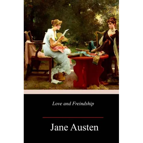 Love and Freindship - Paperback