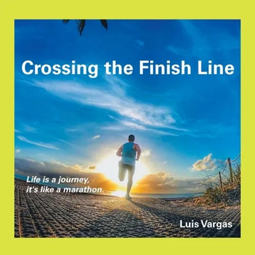 Crossing the Finish Line - Paperback