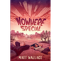 Nowhere Special - Hardcover