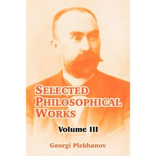 Selected Philosophical Works: Volume III - Paperback