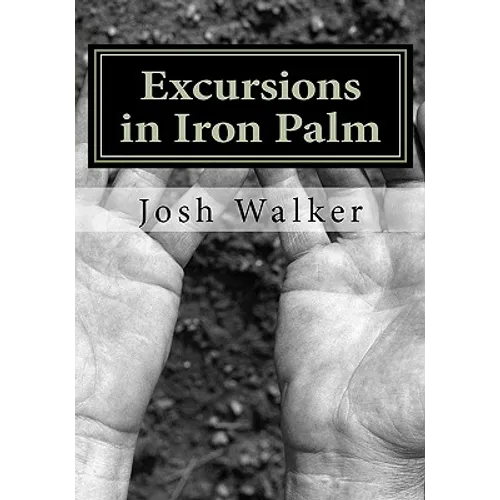Excursions in Iron Palm - Paperback
