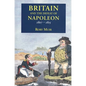 Britain and the Defeat of Napoleon, 1807-1815 - Paperback