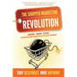 The Shopper Marketing Revolution: Consumer - Shopper - Retailer: How Marketing Must Reinvent Itself in the Age of the Shopper - Paperback