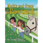 Maddy and Grace at the Racetrack - Hardcover