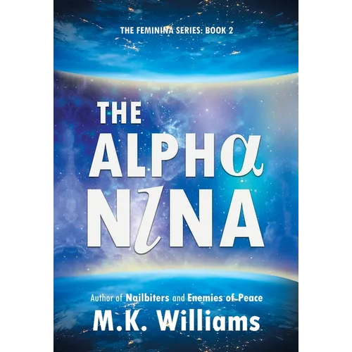 The Alpha-Nina - Hardcover