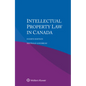 Intellectual Property Law in Canada - Paperback