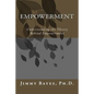 Empowerment: Understanding the Theory Behind Empowerment - Paperback