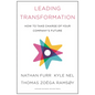 Leading Transformation: How to Take Charge of Your Company's Future - Hardcover