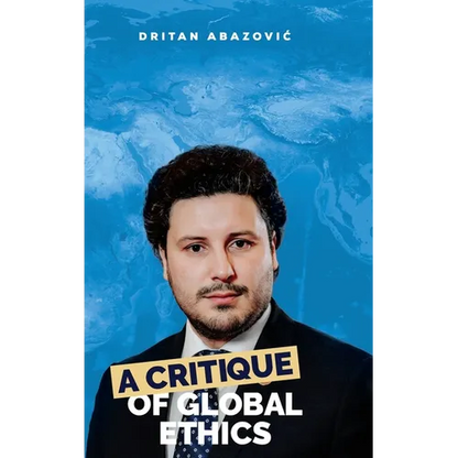 A Critique of Global Ethics - Hardcover