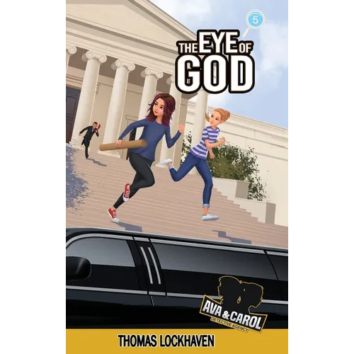 The Eye of God (Book 5): Ava & Carol Detective Agency - Hardcover