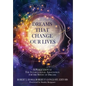 Dreams That Change Our Lives: A Publication of The International Association for the Study of Dreams - Hardcover