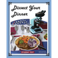 Dissect Your Dinner; Student Text - Paperback