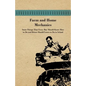 Farm and Home Mechanics: Some Things That Every Boy Should Know How to Do and Hence Should Learn to Do in School. - Paperback