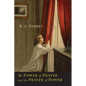 The Power of Prayer and the Prayer of Power - Paperback