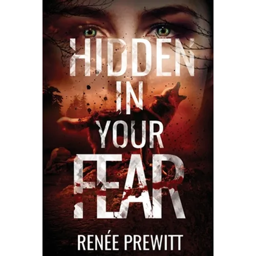 Hidden In Your Fear - Paperback