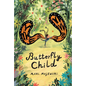Butterfly Child - Hardcover
