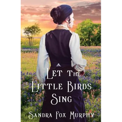 Let the Little Birds Sing - Paperback