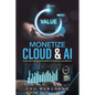 Monetize Cloud & AI: From technology innovation to business excellence - Paperback