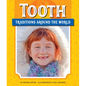 Tooth Traditions Around the World - Library Binding