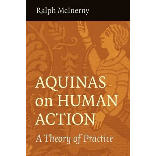 Aquinas on Human Action - Paperback