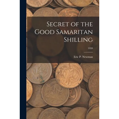 Secret of the Good Samaritan Shilling; 1959 - Paperback