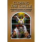 Closing the Circle - Paperback