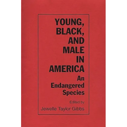 Young, Black, and Male in America: An Endangered Species - Paperback
