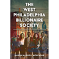 The West Philadelphia Billionaire Society - Paperback