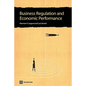 Business Regulation and Economic Performance - Paperback