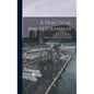 A Practical Malay Grammar - Hardcover