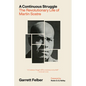 A Continuous Struggle: The Revolutionary Life of Martin Sostre - Hardcover