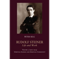 Rudolf Steiner, Life and Work Vol. 3 1900-1914: Spiritual Science and Spiritual Community - Hardcover