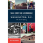 Shaw, Ledroit Park and Bloomingdale in Washington, DC: An Oral History - Hardcover