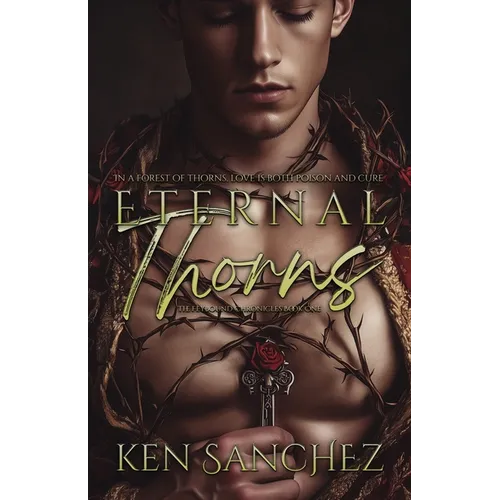 Eternal Thorns (The Feybound Chronicles Book One): An MM Fantasy Romance - Paperback