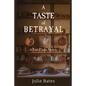 A Taste of Betrayal: A Faith Clarke Mystery - Paperback