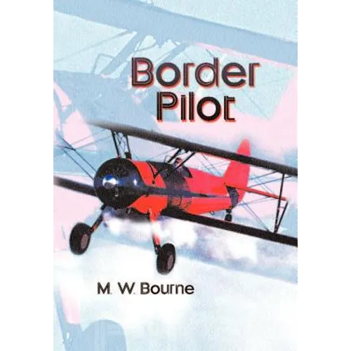 Border Pilot - Hardcover