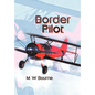 Border Pilot - Hardcover