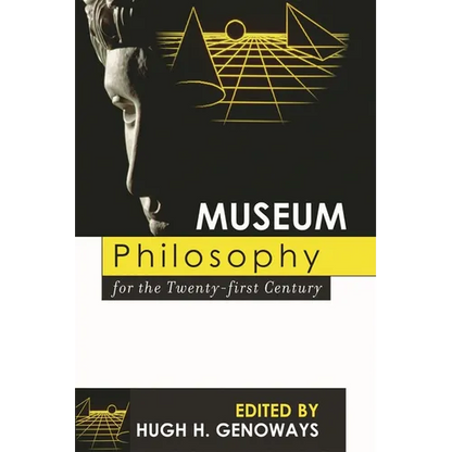 Museum Philosophy for the Twenty-First Century - Paperback