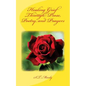 Healing Grief Through Prose, Poetry, and Prayers - Paperback