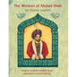 The Wisdom of Ahmad Shah: An Afghan Legend - Paperback