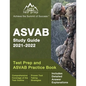 ASVAB Study Guide 2021-2022: Test Prep and ASVAB Practice Book [Includes Detailed Answer Explanations] - Paperback
