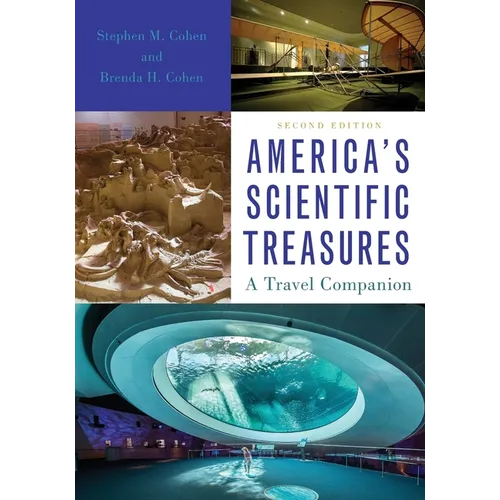 America's Scientific Treasures: A Travel Companion - Paperback