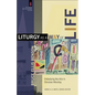 Liturgy as a Way of Life - Paperback