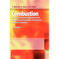 Combustion: Physical and Chemical Fundamentals, Modeling and Simulation, Experiments, Pollutant Formation - Paperback