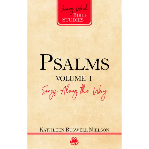 Psalms, Volume 1: Songs Along the Way - Paperback