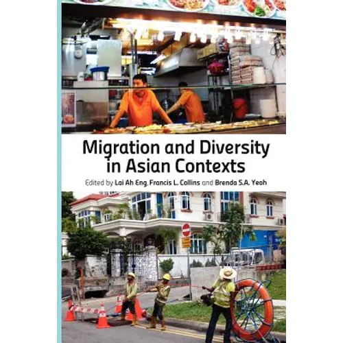 Migration and Diversity in Asian Contexts - Paperback