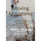 Moving Mountains - Paperback